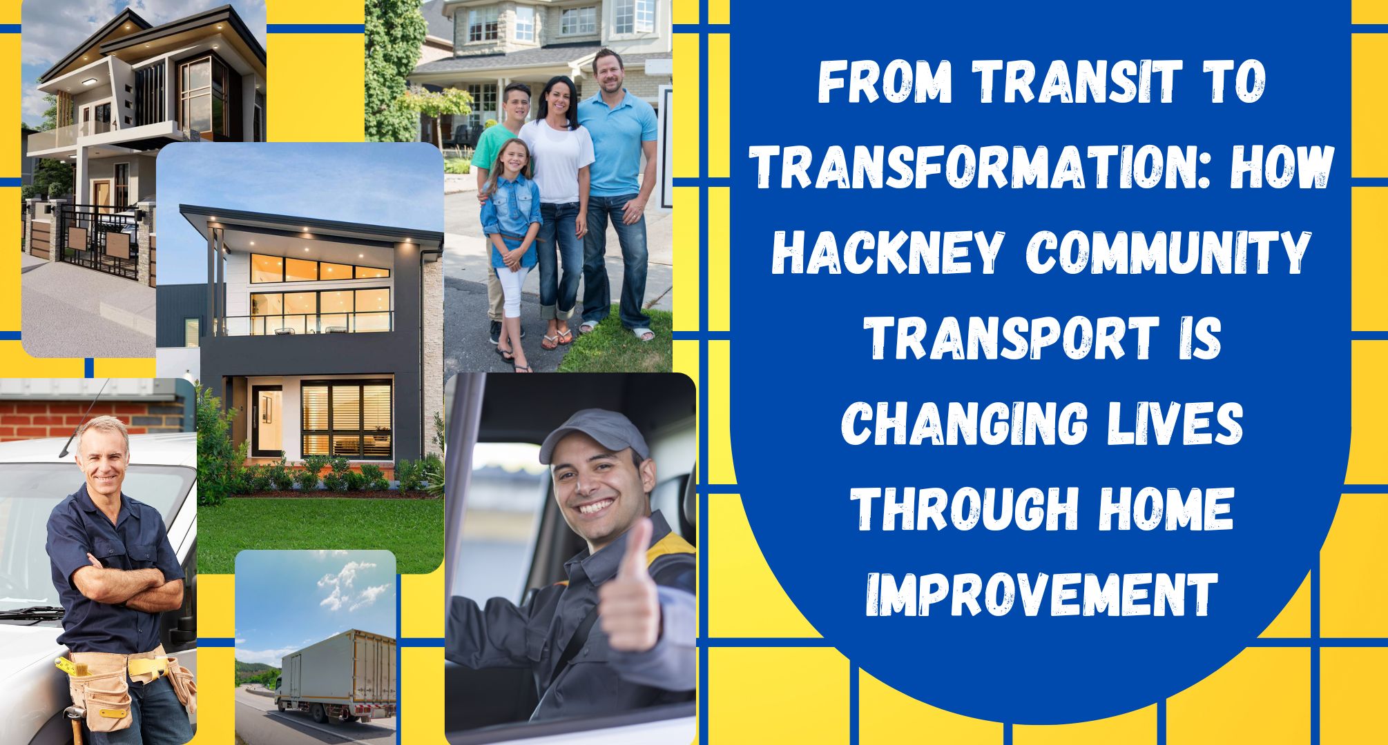 From Transit to Transformation: How Hackney Community Transport is Changing Lives through Home Improvement